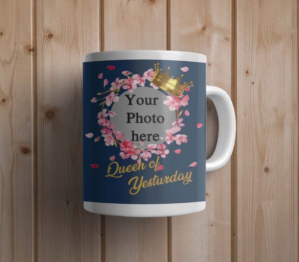 Queen Of Yesterday - Customized Mug